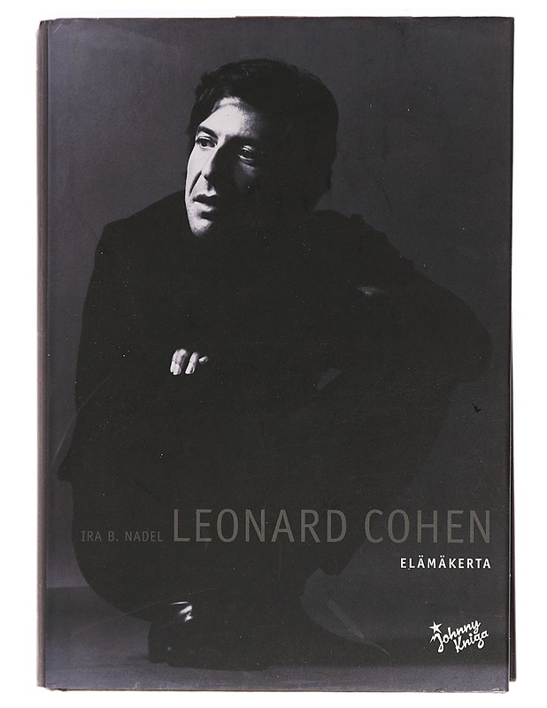 Leonard Cohen : elämäkerta - Nadel, Ira B. - Elämäkerrat ja muistelmat - 10105470357 - 0
