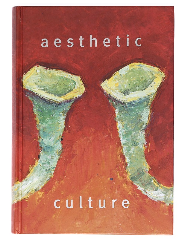 Aesthetic culture : essays in honour of Yrjö Sepänmaa on his sixtieth birthday 12 December 2005 - Sevänen, Erkki - Taide- ja kulttuurikirjat - 10105470368 - 0