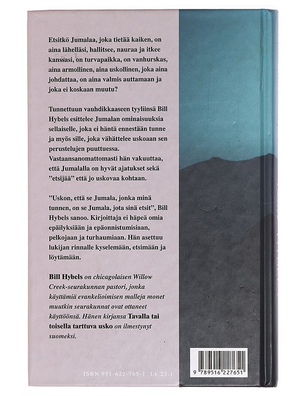 Etsitkö Jumalaa, joka.. - Hybels, Bill - Tietokirjat ja oppaat - 10105470374 - 1