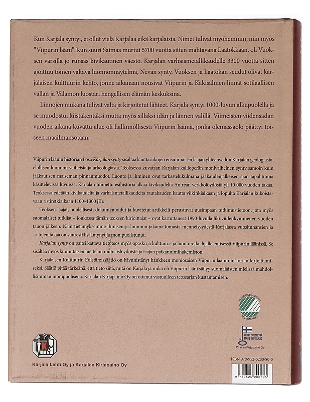 Viipurin läänin historia / 1 Karjalan synty - Saarnisto, Matti - Historiakirjat - 10105470375 - 1