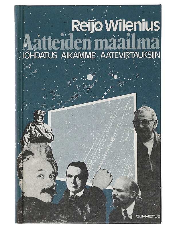 Aatteiden maailma : johdatus aikamme aatevirtauksiin - Wilenius, Reijo - Tietokirjat ja oppaat - 10105470380 - 0