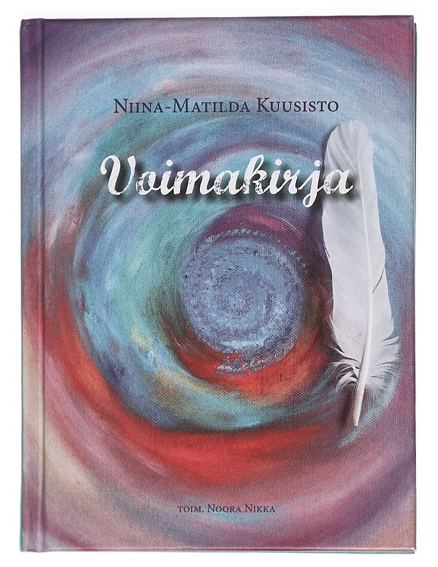 Voimakirja - Kuusisto, Niina-Matilda - Harrastekirjat - 10105470397 - 0