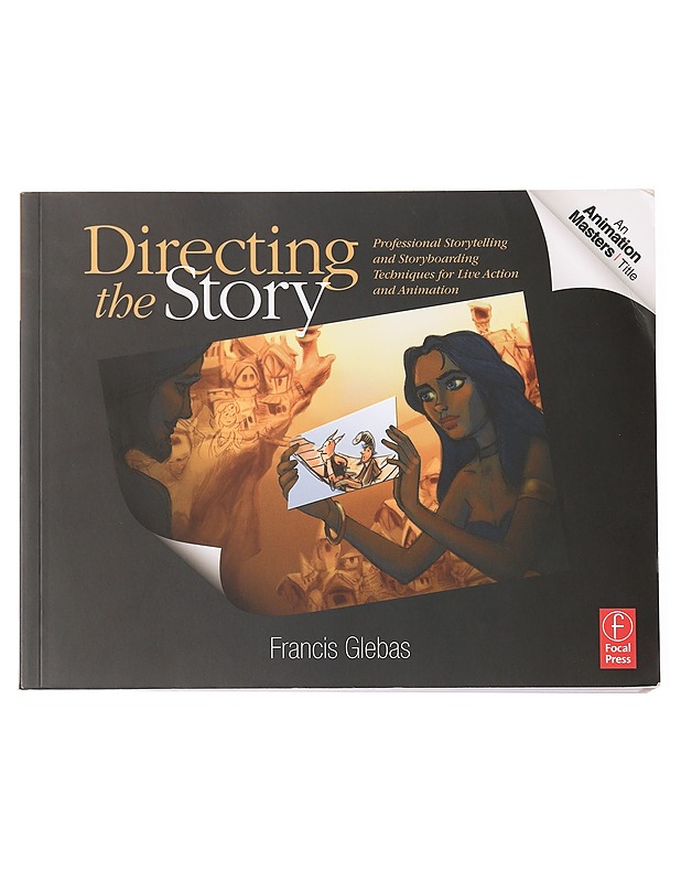 Directing the story -  Glebas, Francis - Musiikki- ja elokuvakirjat - 10105470445 - 0