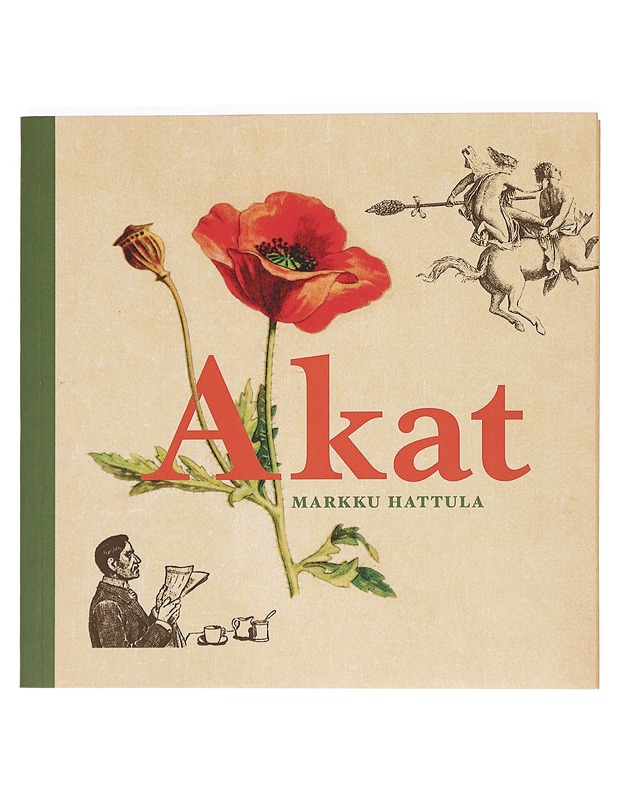 Akat - Hattula, Markku - Romaanit ja novellit - 10105470449 - 0