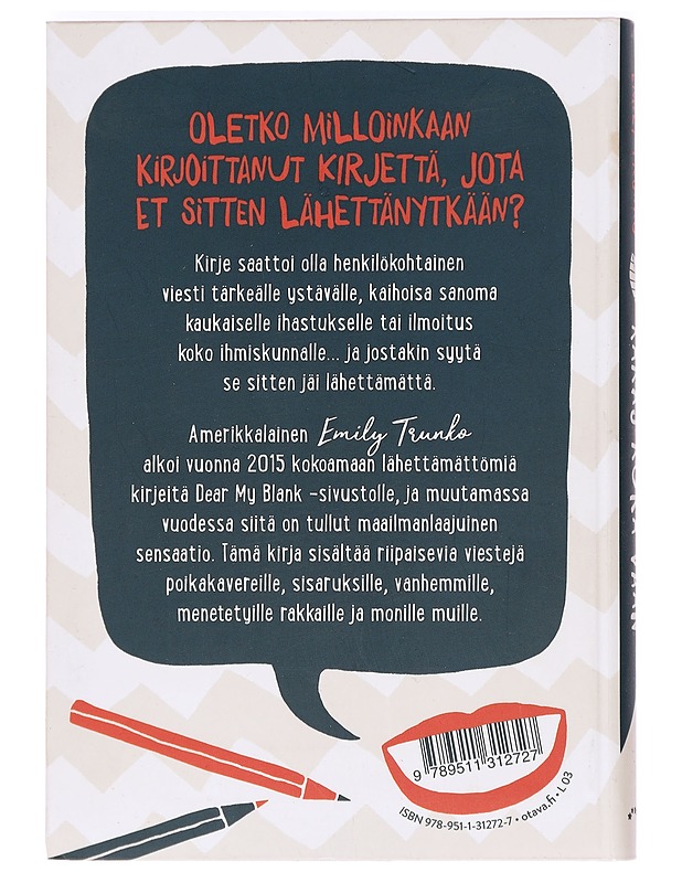 Rakas kuka vaan : kirjeitä joita ei koskaan lähetetty - Trunko, Emily - Tietokirjat ja oppaat - 10105470450 - 1
