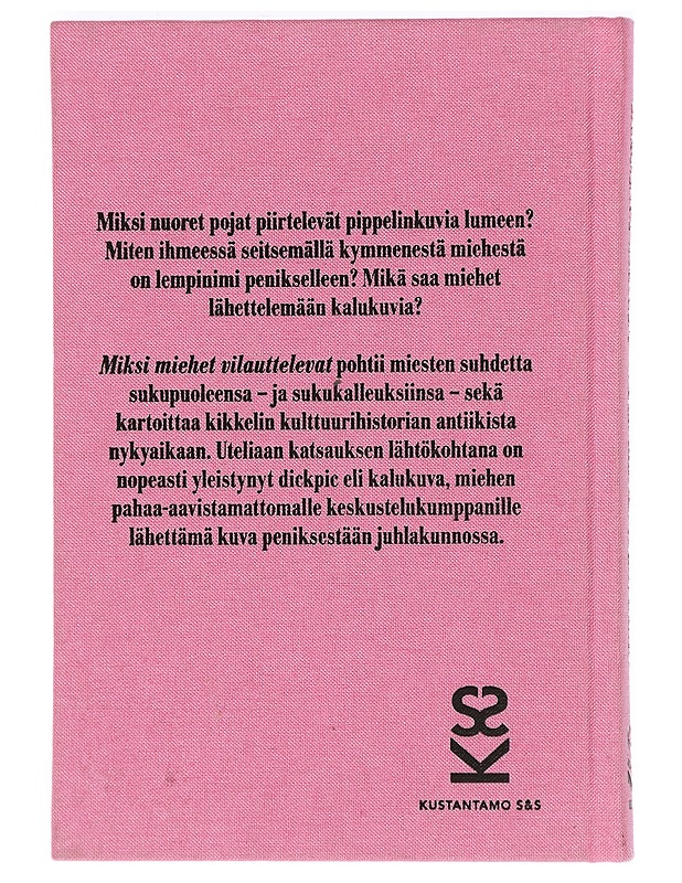 Miksi miehet vilauttelevat - Hainer, Caroline - Tietokirjat - 10105470453 - 1