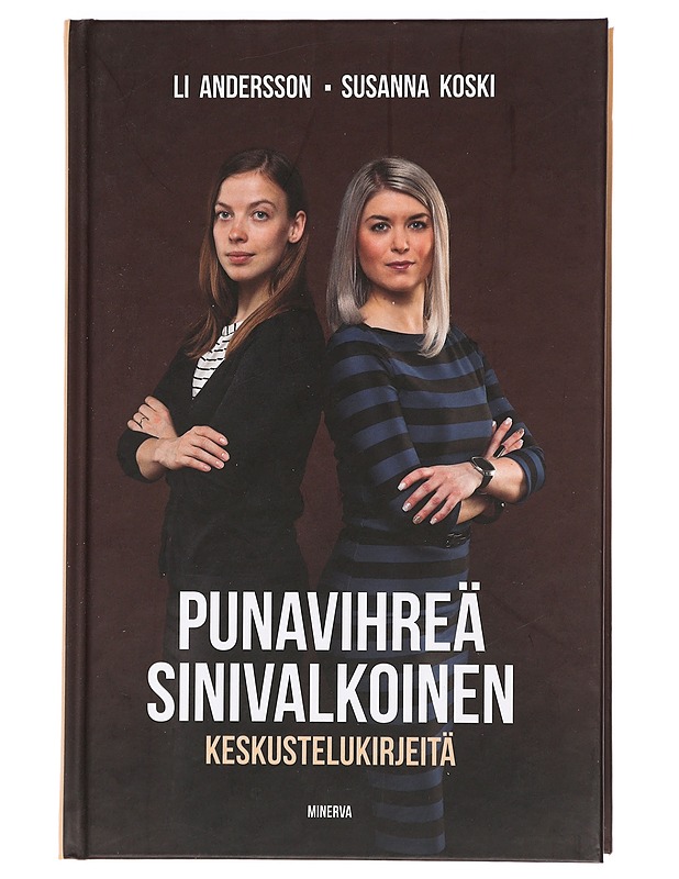 Punavihreä sinivalkoinen: keskustelukirjeitä - Li Andersson - Harrastekirjat - 10105470459 - 0