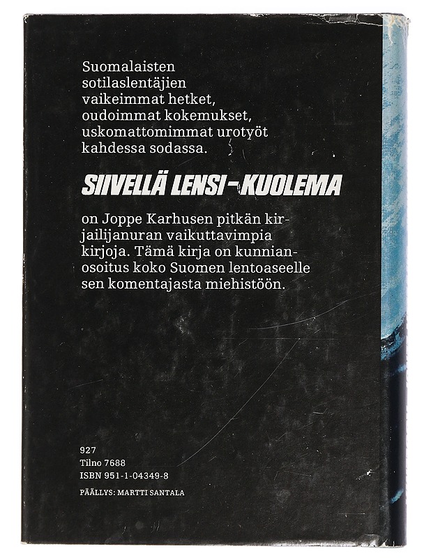 Siivellä lensi - kuolema - Karhunen, Joppe - Elämäkerrat ja muistelmat - 10105470472 - 1