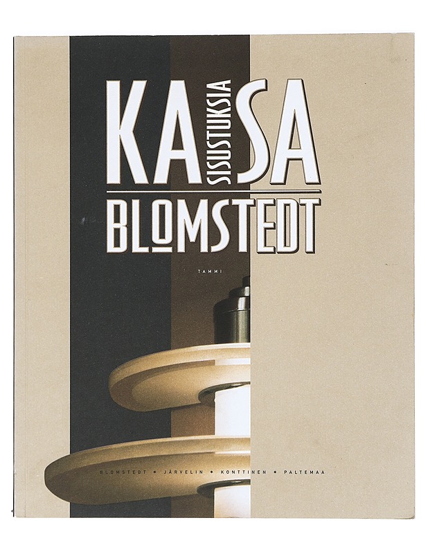 Kaisa Blomstedt, sisustuksia - Kaisa Blomstedt - Harrastekirjat - 10105470475 - 0