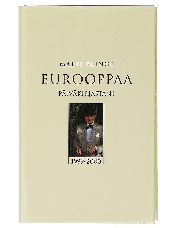 Eurooppaa päiväkirjastani 1999-2000 - Klinge, Matti - Elämäkerrat ja muistelmat - 10105470492 - 0