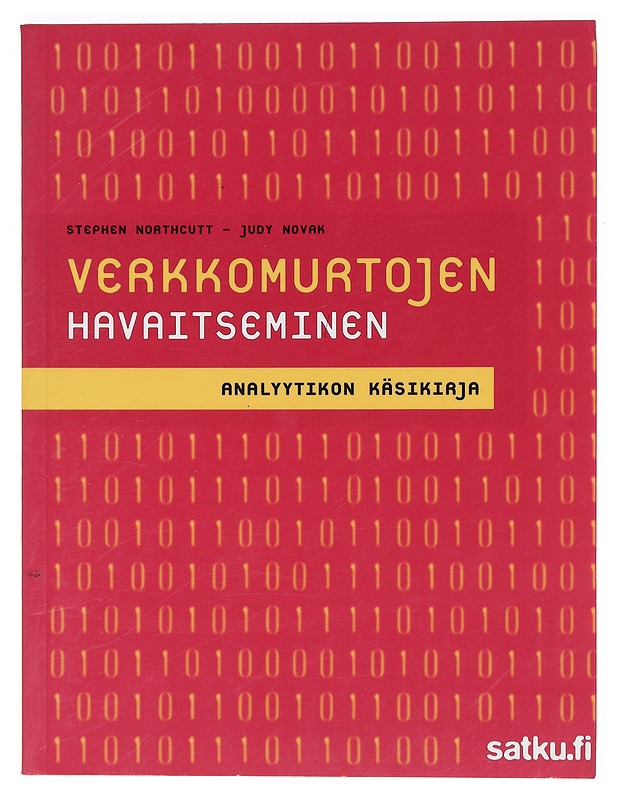 Verkkomurtojen havaitseminen : analyytikon käsikirja - Northcutt, Stephen - Tietokirjat - 10105470499 - 0