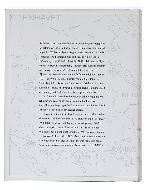 Vittisbofjärds svenska ortnam och bebyggelsehistoria - Waldenström, Stellan - Historiakirjat - 10105470544 - 1