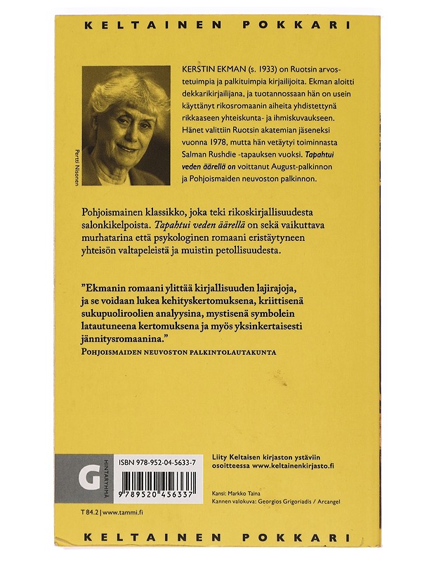 Tapahtui veden äärellä - Ekman, Kerstin - Jännitys ja dekkarit - 10105470647 - 1