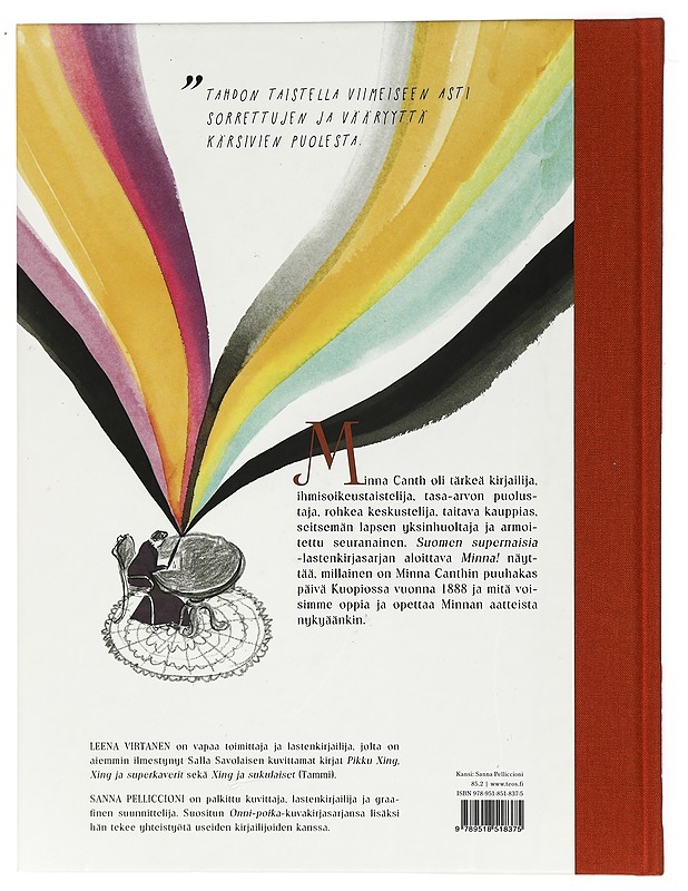 Minna! : Minna Canthin uskomaton elämä ja vaikuttavat teot - Virtanen, Leena - Lastenkirjat - 10105470686 - 1