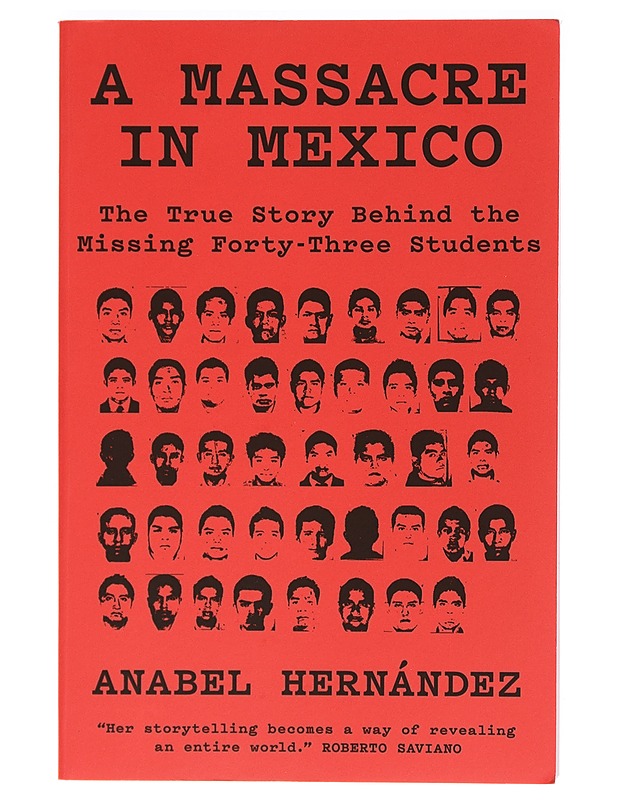 A Massacre in Mexico - Hernandez, Anabel - Romaanit ja novellit - 10105470703 - 0