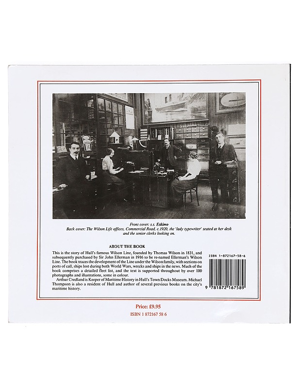 The Wilson Line of Hull 1831-1081 - Arthur G. Credland and Michael Thompson - Tietokirjat ja oppaat - 10105470715 - 1