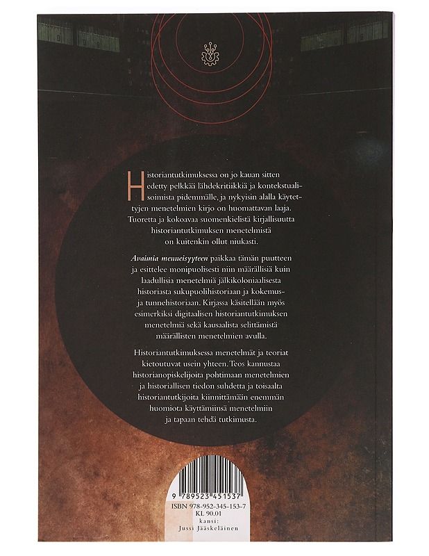 Avaimia menneisyyteen : opas historiantutkimuksen menetelmiin - Danielsbacka, Mirkka  ; Hannikainen, Matti O.  ; Tepora, Tuomas  - Tietokirjat ja oppaat - 10105470713 - 1
