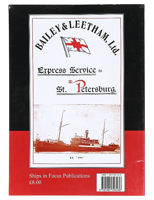 Bailey and Leetham: A Ships in Focus Fleet History - Arthur Credland and Richard Greenwood - Harrastekirjat - 10105470749 - 1