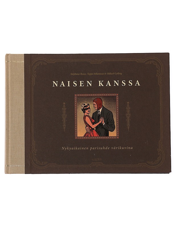 Naisen kanssa : nykyaikainen parisuhde värikuvina - Rosse, Stéphane - K18 - Sarjakuvat - 10105470775 - 0