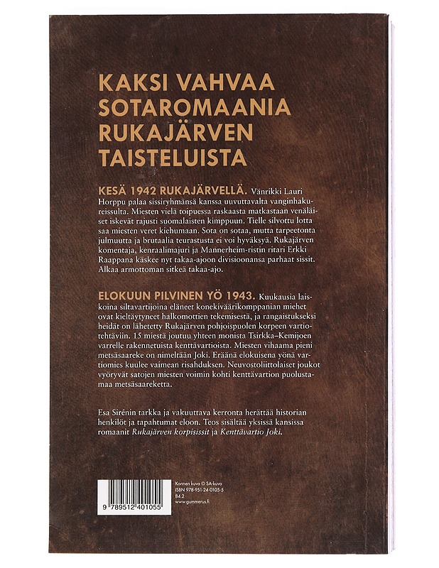 Rukajärvi ; Kenttävartio Joki : Rukajärven korpisissit - Esa Sirén - Romaanit ja novellit - 10105470856 - 1