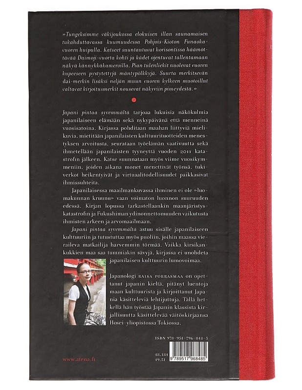 Japani pintaa syvemmältä : muutakin kuin sake, sushi ja samurait - Porrasmaa, Raisa - Tietokirjat ja oppaat - 10105470864 - 1