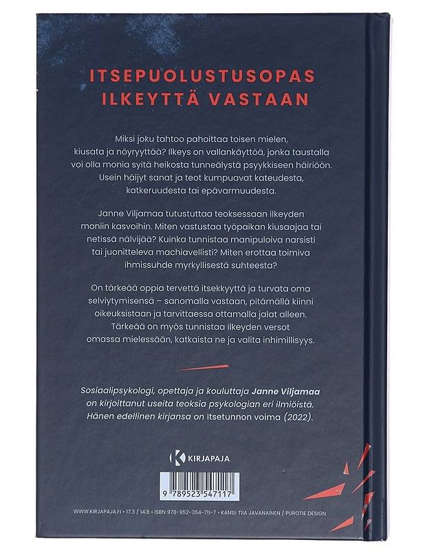 Ilkeät ihmiset : tunnista, vältä ja pidä puolesi - Viljamaa, Janne - Tietokirjat ja oppaat - 10105470925 - 1