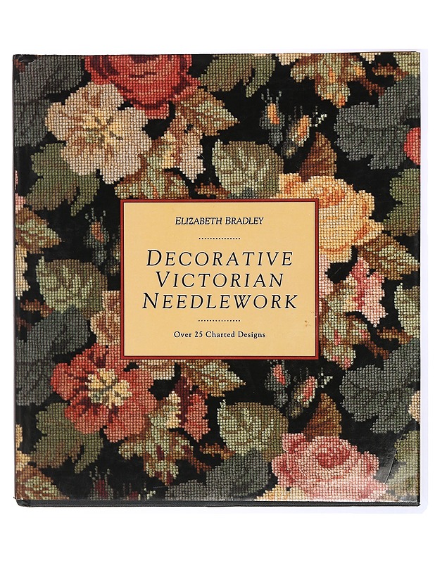 Decorative Victorian Needlework - Elizabeth Bradley  - Käsityökirjat - 10105470943 - 0