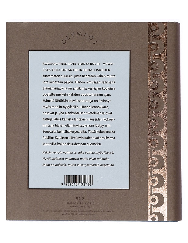 Hiuksellakin on varjo : roomalaista elämänviisautta - Publilius, Syrus - Runot ja näytelmät - 10105470942 - 1