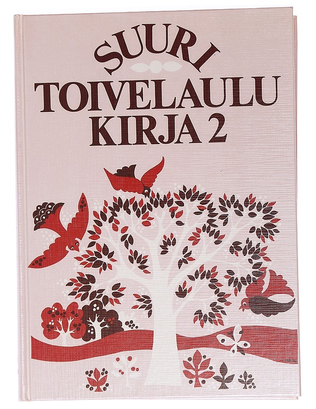 Suuri toivelaulukirja. 2 - Vuoristo, Aapeli - Musiikki- ja elokuvakirjat - 10105470970 - 0