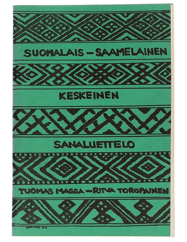 Suomalais-saamelainen keskeinen sanaluettelo - Magga, Tuomas - Tietokirjat ja oppaat - 10105470979 - 0