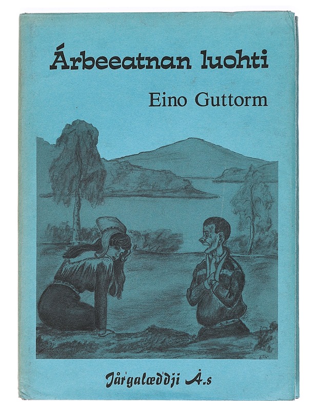 A?rbeeatnan luohti - Eino Guttorm - Romaanit ja novellit - 10105470981 - 0