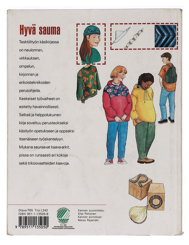 Hyvä sauma : tekstiilityön käsikirja - Karhu, Pirjo - Käsityökirjat - 10105471000 - 1