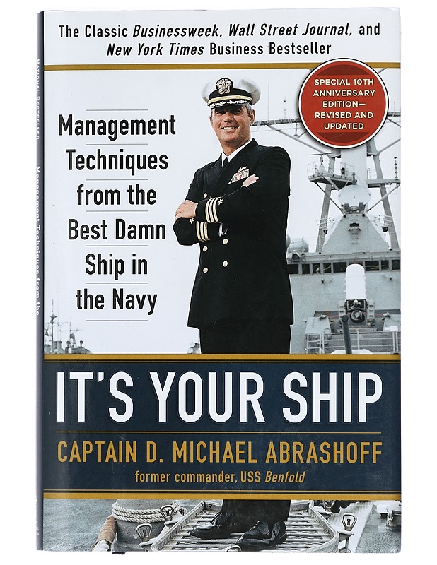 It's your ship : management techniques from the best damn ship in the Navy - D. Michael Abrashoff - Tietokirjat ja oppaat - 10105471039 - 0