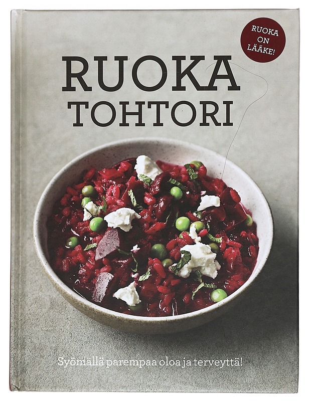 Ruokatohtori : syömällä parempaa oloa ja terveyttä! - Pinnock, Dale - Ruokakirjat - 10105471065 - 0
