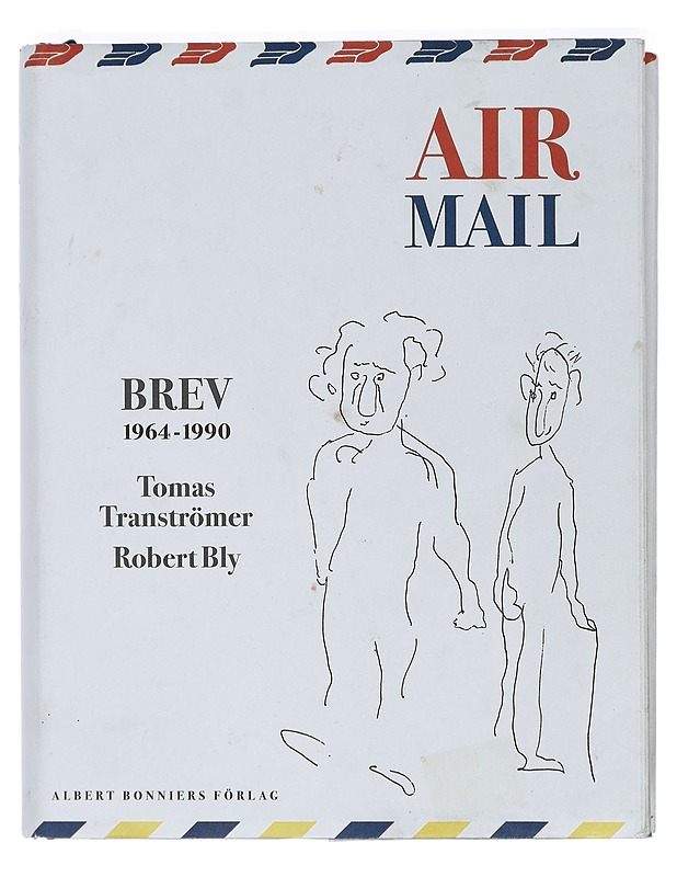 Air mail : brev 1964-1990 - Tranströmer, Tomas - Elämäkerrat ja muistelmat - 10105471200 - 0