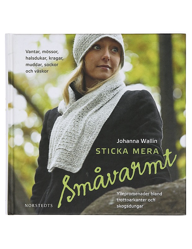 Sticka mera småvarmt - Wallin, Johanna - Tietokirjat ja oppaat - 10105471223 - 0