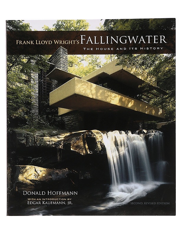 Frank Lloyd Wright's Fallingwater: The house and it's history - Hoffmann, Donald - Historiakirjat - 10105471249 - 0