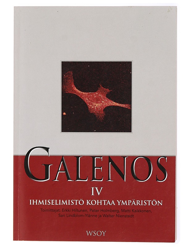 Galenos IV : ihmiselimistö kohtaa ympäristön - Hiltunen, Erkki - Tietokirjat ja oppaat - 10105471246 - 0
