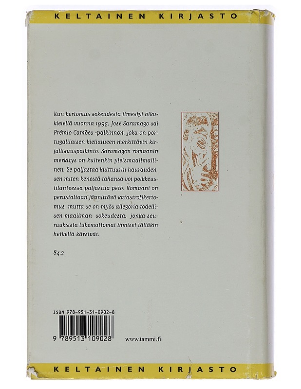 Kertomus sokeudesta - Saramago, José - Romaanit ja novellit - 10105471251 - 1