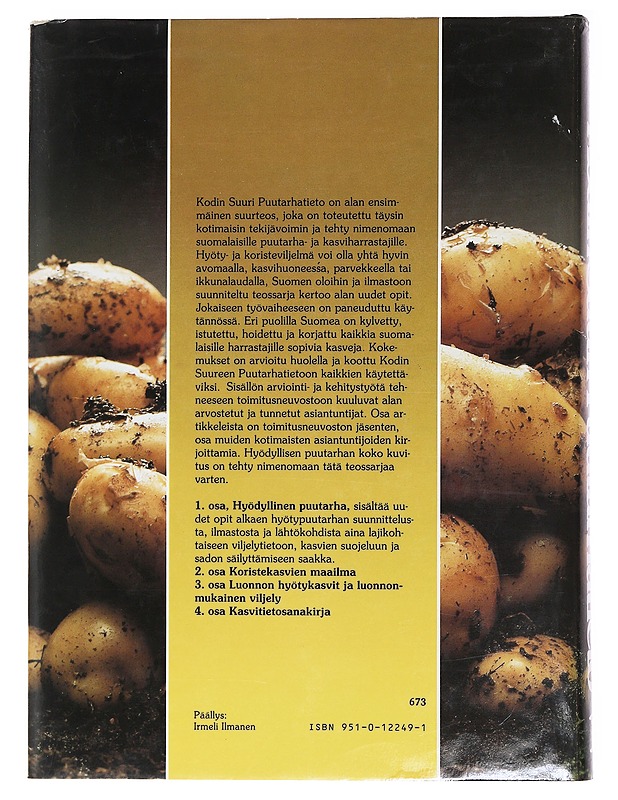 Kodin suuri puutarhatieto. 1, Hyödyllinen puutarha - Alhola, Leena - Harrastekirjat - 10105471325 - 1