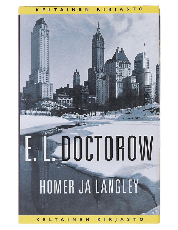 Homer ja Langley - Doctorow, E. L. - Romaanit ja novellit - 10105471346 - 0