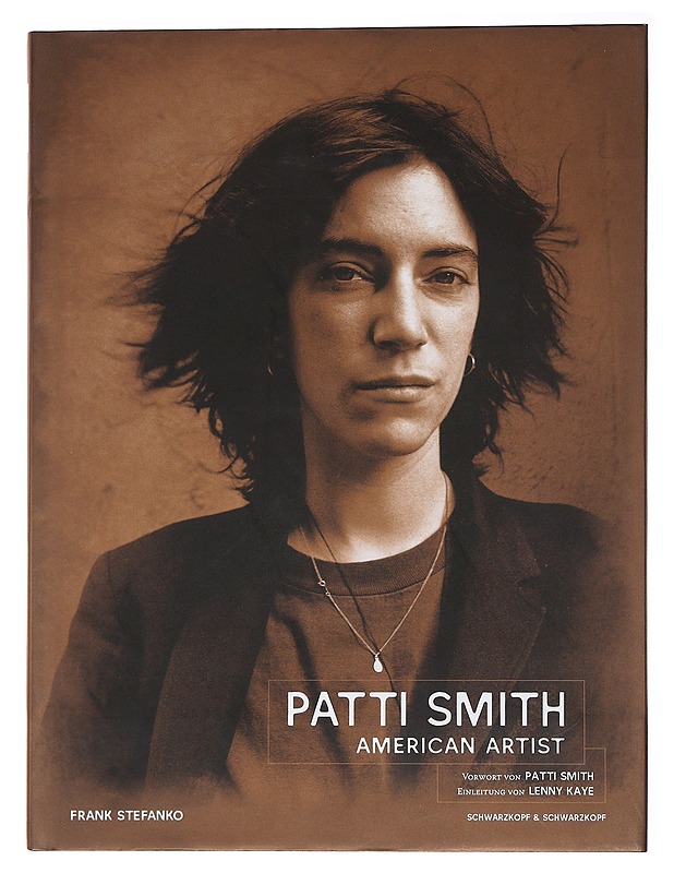 Patti Smith : American Artist - Stefanko, Frank - Taide- ja kulttuurikirjat - 10105471385 - 0