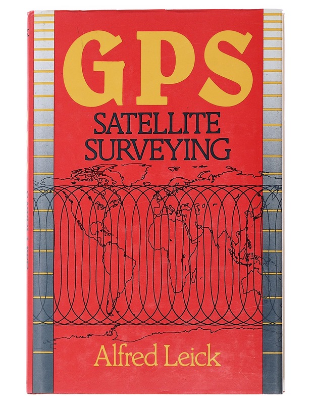 GPS satellite surveying - Leick, Alfred - Tietokirjat ja oppaat - 10105471458 - 0