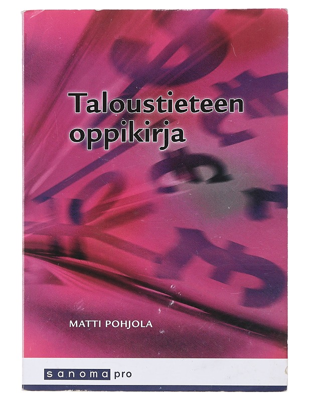 Taloustieteen oppikirja - Pohjola, Matti - Tietokirjat ja oppaat - 10105471462 - 0