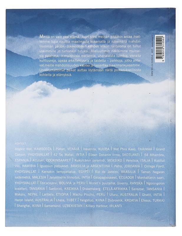 Unohtumattomat paikat, jotka jokaisen on nähtävä edes kerran elämässään - Davey, Steve - Harrastekirjat - 10105471479 - 1