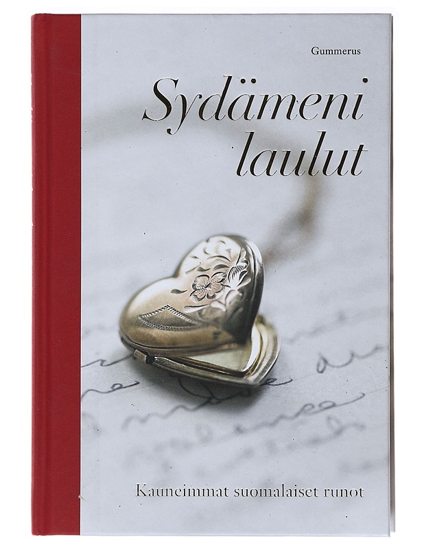 Sydämeni laulut : kauneimmat suomalaiset runot - Runot ja näytelmät - 10105471483 - 0