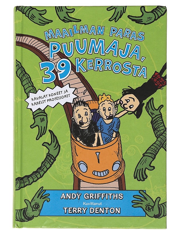 Maailman paras puumaja, 39 kerrosta - Griffiths, Andy - Lastenkirjat - 10105471520 - 0