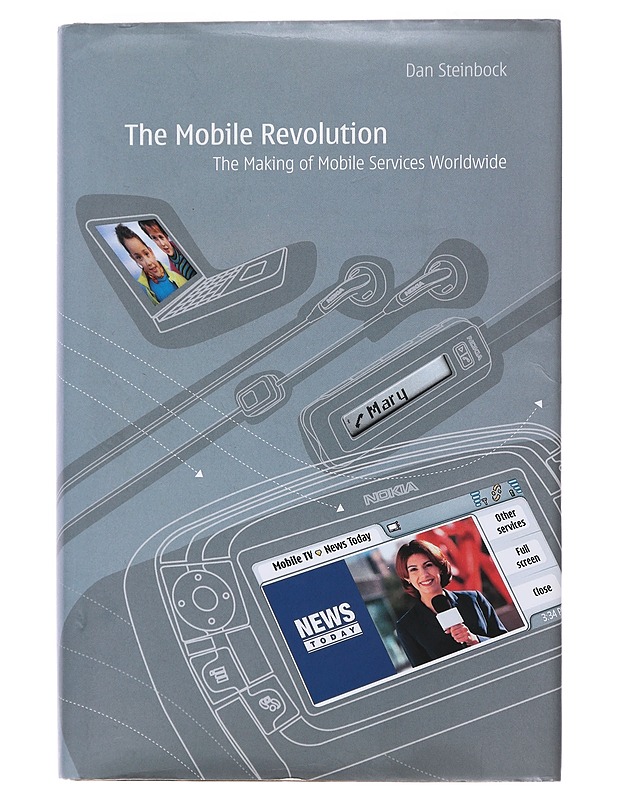 The mobile revolution: the making of mobile services worldwide- - Tietokirjat - 10105471553 - 0