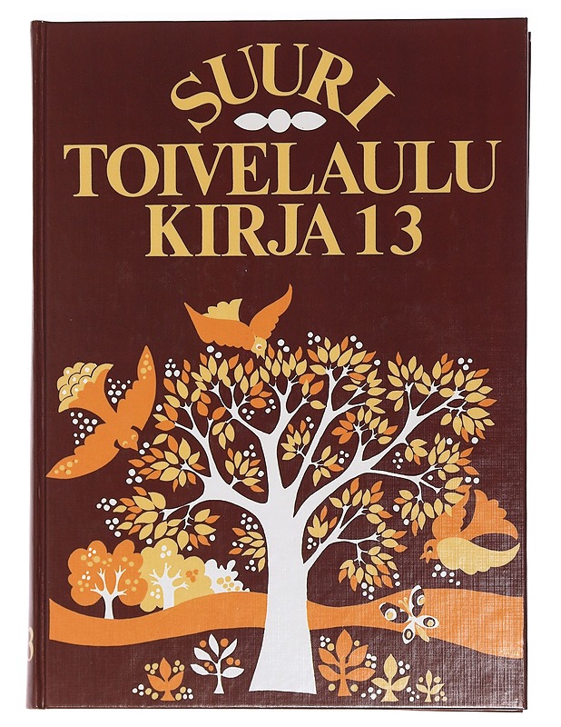 Suuri toivelaulukirja. 13 - Uusitalo, Heikki - Joulukirjat - 10105471557 - 0