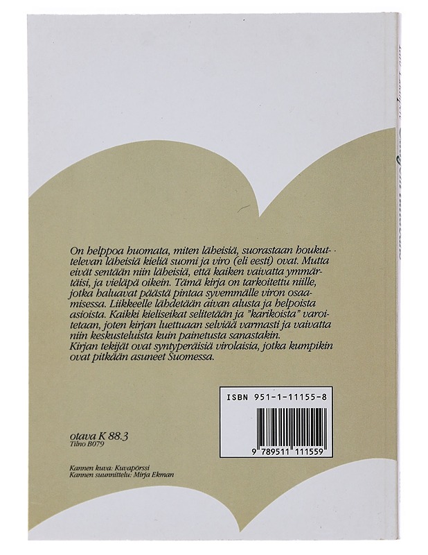 Saagem tuttavaks! : viron kielen alkeiskirja - Taro, Viive - Matkaoppaat ja sanakirjat - 10105471558 - 1
